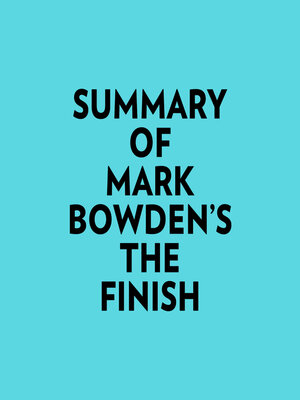 cover image of Summary of Mark Bowden's the Finish